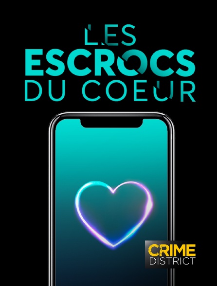 Crime District - Les escrocs du coeur