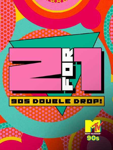 MTV 90' - 2 For 1: 90s Double Drop! - 24/09/2024 à 16h00