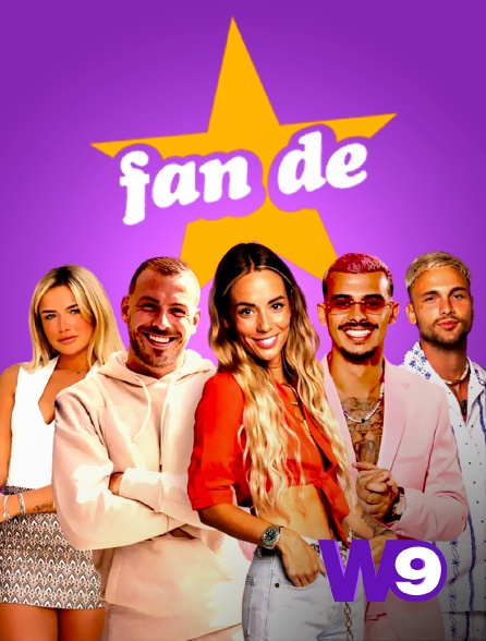 W9 - Fan de - 14/09/2022 à 03h01