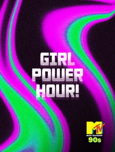 MTV 90' - Girl Power Hour!