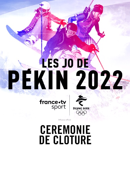 Jeux olympiques de Pékin 2022 : Cérémonie de clôture - 21/02/2022 à 01h05