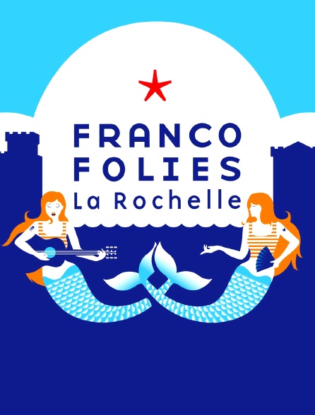 Francofolies de La Rochelle 2015 - 27/01/2019 à 01h40