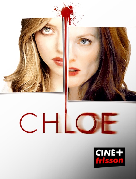 CINE+ Frisson - Chloé