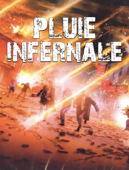 Pluie infernale