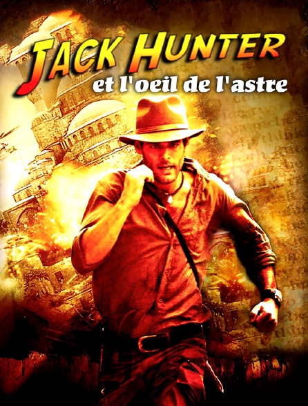 Jack Hunter et l'oeil de l'astre