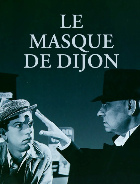 Le masque de Dijon