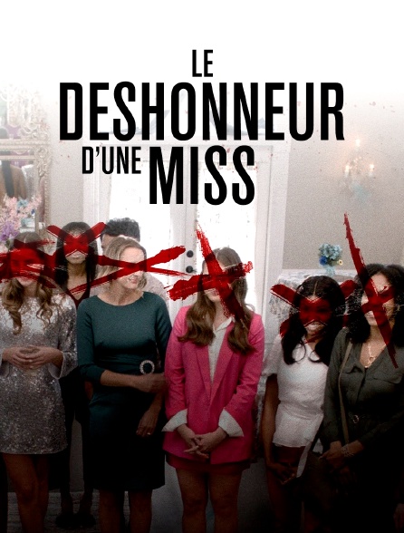 Le déshonneur d'une miss