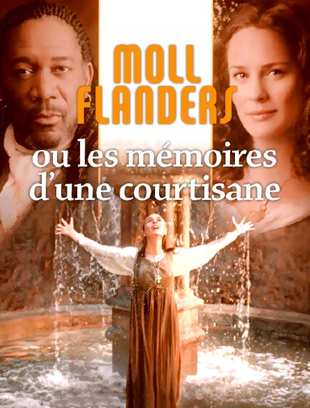 Moll Flanders ou les mémoires d'une courtisane