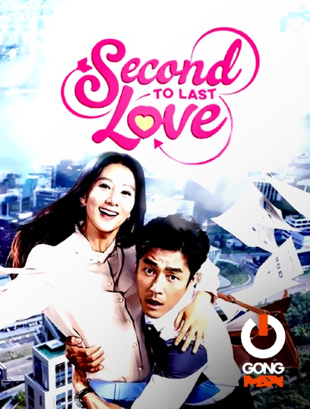 GONG Max - Second To Last Love - S01E13