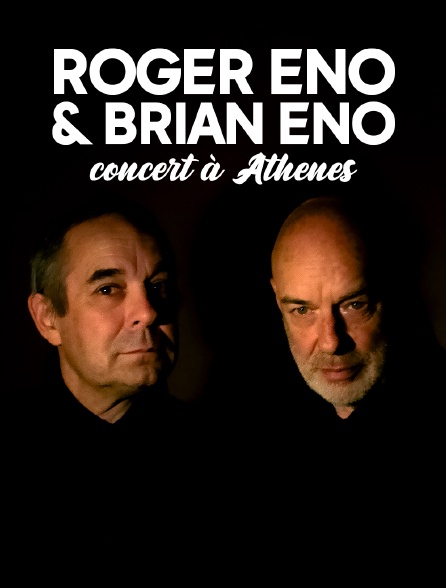 Brian Eno & Roger Eno - 15/07/2023 à 01h15