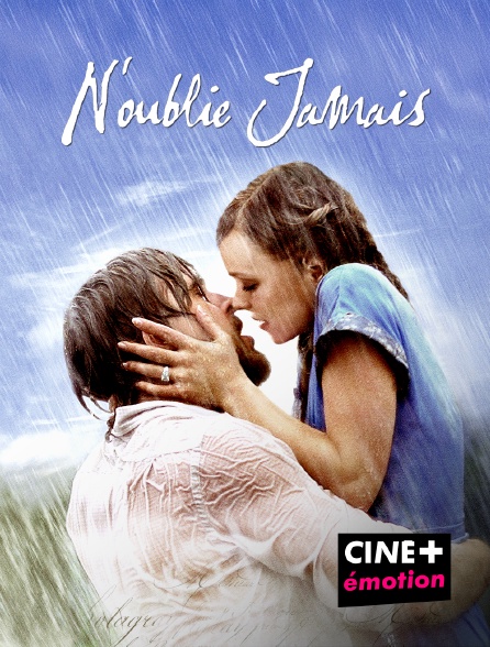 CINE+ Emotion - N'oublie jamais