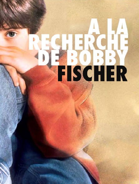 A la recherche de Bobby Fischer