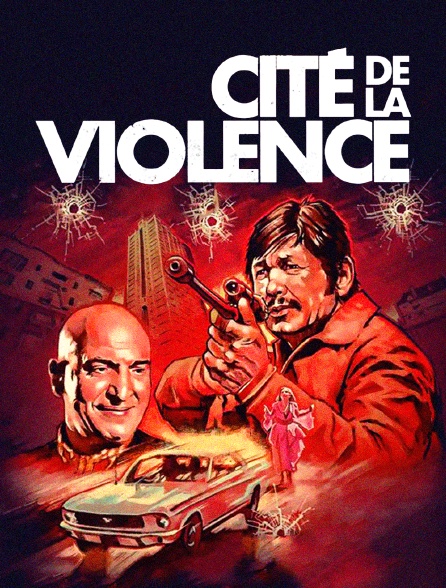 La cité de la violence