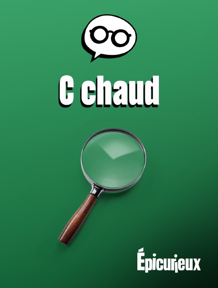 Epicurieux - C chaud