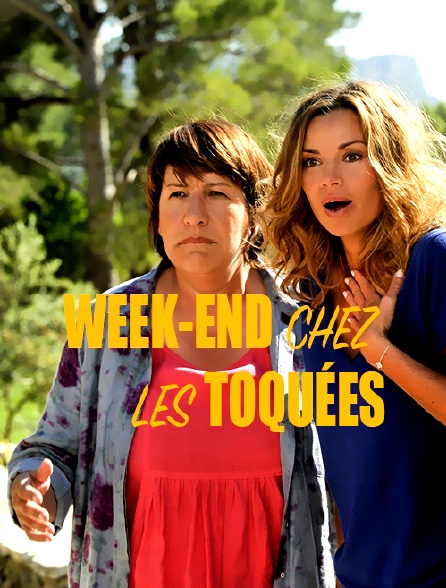 Week-end chez les toquées