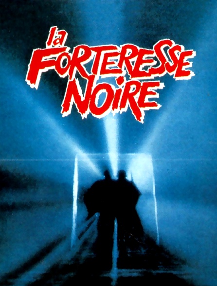 La forteresse noire