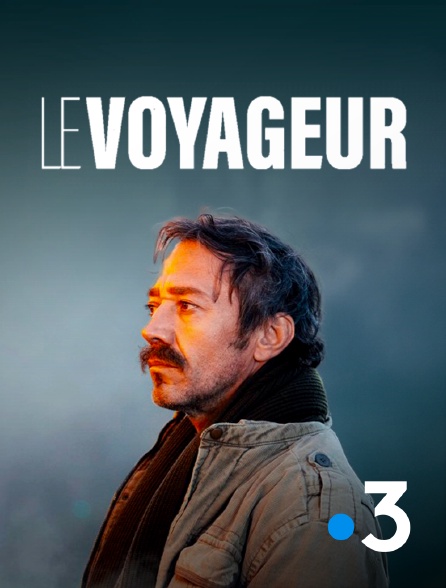 France 3 - Le voyageur