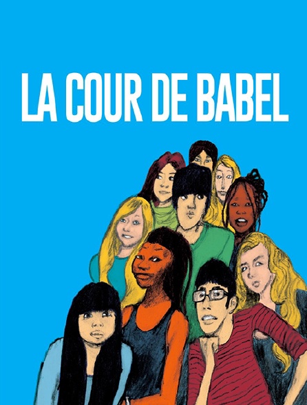 La cour de Babel