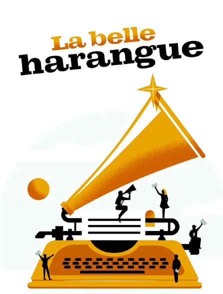 La belle harangue