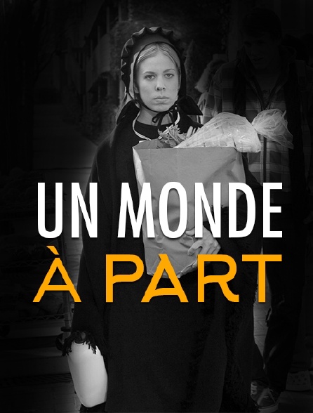 Un monde à part