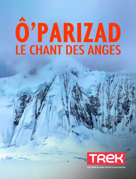 Trek - O parizad le chant des anges