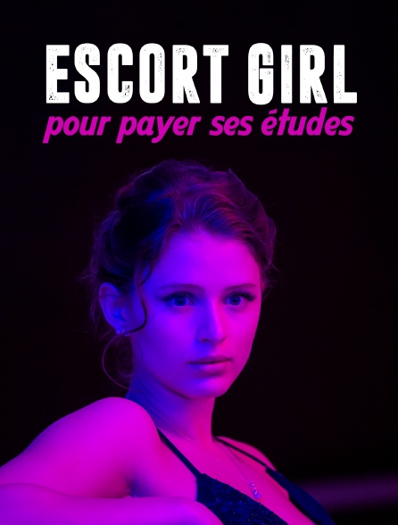 Escort girl pour payer ses études