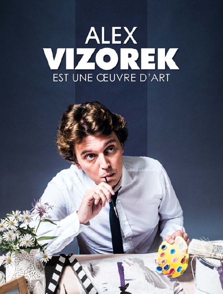 Alex Vizorek est une oeuvre d'art - 10/08/2019 à 00h20