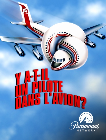 Paramount Network - Y a-t-il un pilote dans l'avion ?