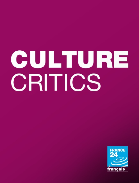 France 24 - Culture Critics - 13/09/2024 à 14h45