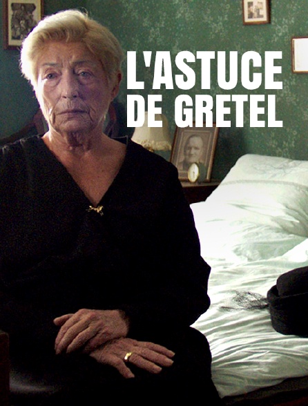 L'astuce de Gretel