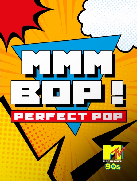 MTV 90' - Mmm Bop! Perfect Pop - 22/09/2024 à 16h00