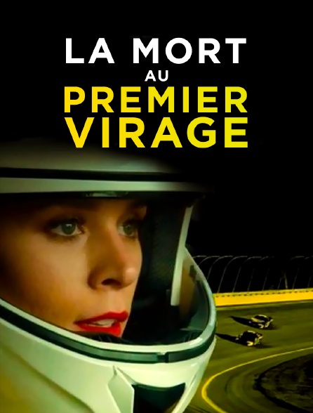 La mort au premier virage