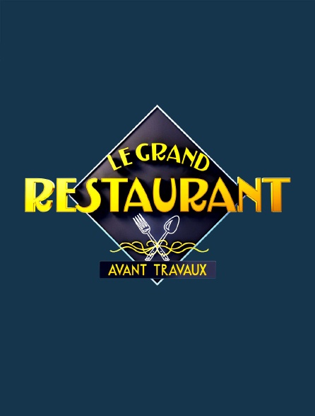 Le grand restaurant : avant travaux