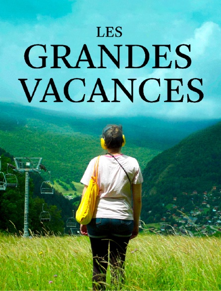 Les grandes vacances