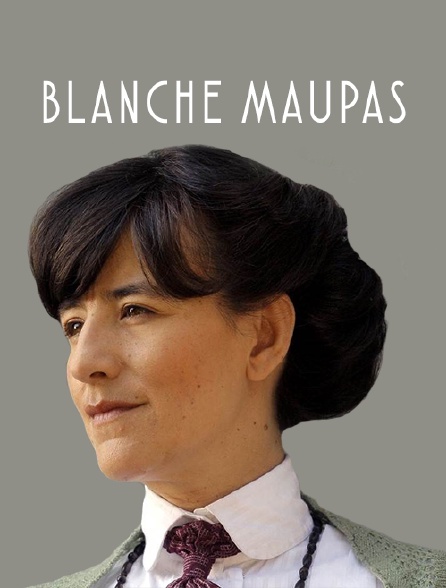 Blanche Maupas