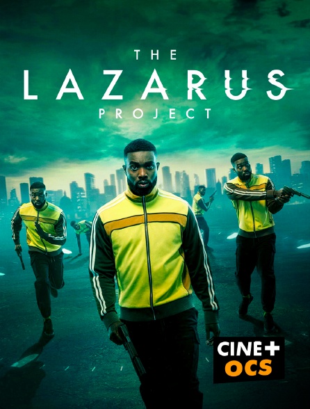 CINÉ Cinéma - The Lazarus Project