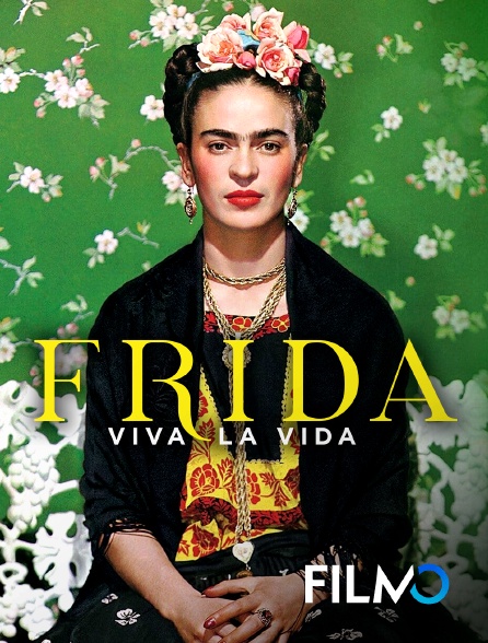 FilmoTV - Frida, viva la vida