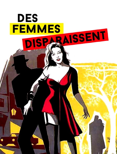 Des femmes disparaissent