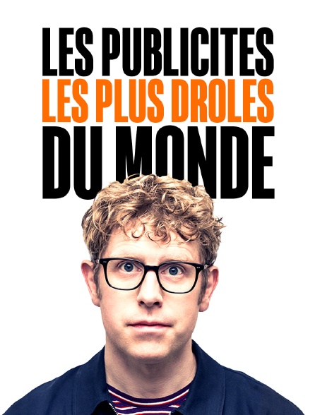 Les publicités les plus drôles du monde - 04/06/2022 à 22h40