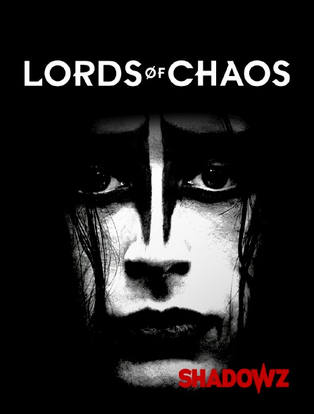 Shadowz - Lords of Chaos