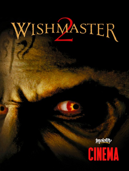 Molotov Channels Cinéma - Wishmaster 2 : Le mal ne meurt jamais