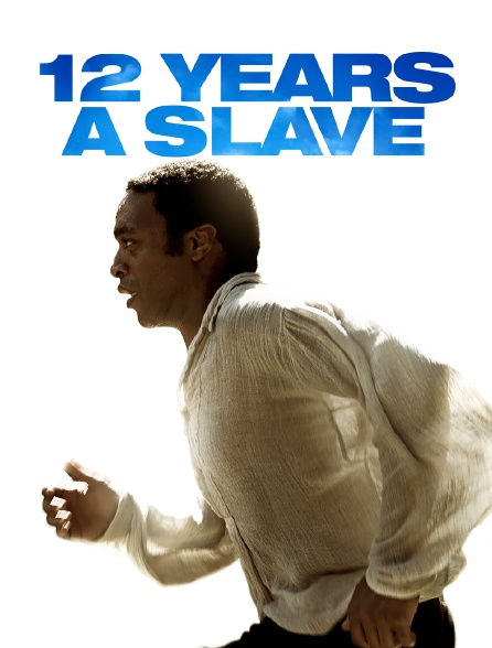 12 Years a Slave