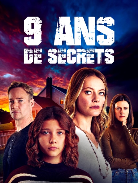 9 ans de secrets