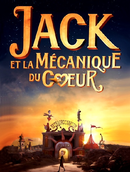 Jack et la mécanique du coeur