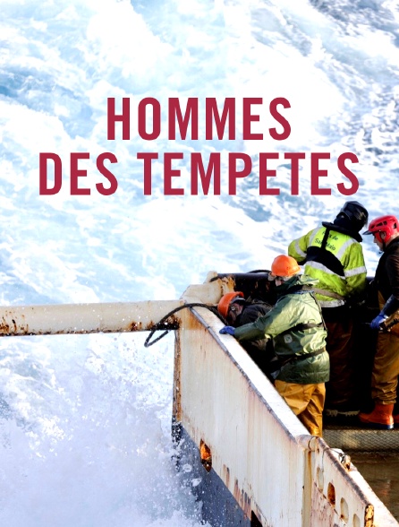 Hommes des tempêtes