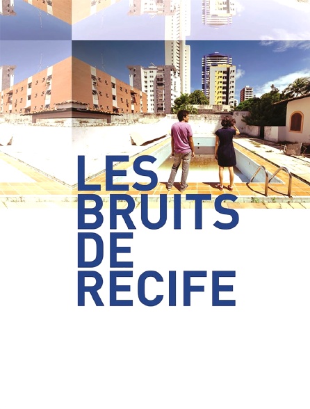 Les bruits de Récife