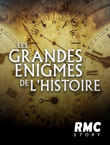 RMC Story - Les grandes énigmes de l'Histoire