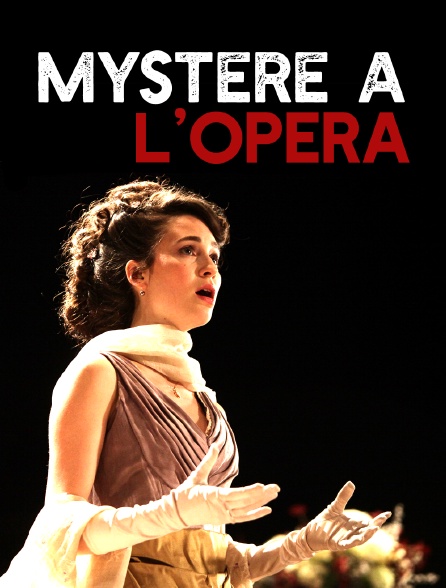 Mystère à l'opéra