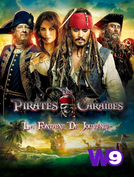 W9 - Pirates des Caraïbes : la fontaine de jouvence