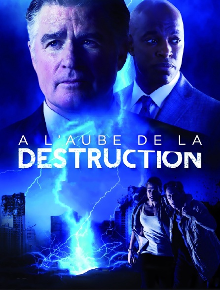 A l'aube de la destruction